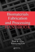 Cover: Biomaterials Fabrication and Processing Handbook - CRC Press