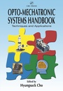 Cover: Opto-Mechatronic Systems Handbook - CRC Press