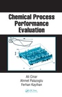 Cover: Chemical Process Performance Evaluation - CRC Press