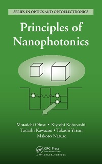 Enlarge image Cover: Principles of Nanophotonics - CRC Press