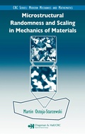 Cover: Microstructural Randomness and Scaling in Mechanics of Materials - Chapman and Hall
