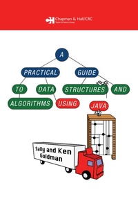 Enlarge image Cover: A Practical Guide to Data Structures and Algorithms using Java - Chapman and Hall