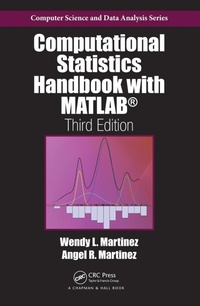 Enlarge image Cover: Computational Statistics Handbook with MATLAB - Chapman and Hall