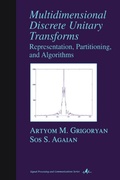 Cover: Multidimensional Discrete Unitary Transforms - CRC Press