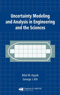 Enlarge image Cover: Uncertainty Modeling and Analysis in Engineering and the Sciences - Chapman and Hall
