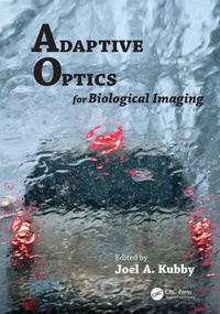 Enlarge image Cover: Adaptive Optics for Biological Imaging - CRC Press