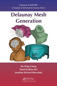 Enlarge image Cover: Delaunay Mesh Generation - Chapman and Hall