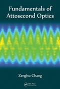 Cover: Fundamentals of Attosecond Optics - CRC Press