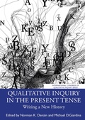 Cover: Qualitative Inquiry in the Present Tense - Routledge