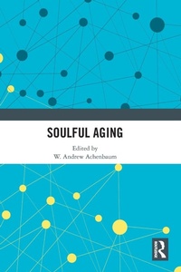 Enlarge image Cover: Soulful Aging - Routledge