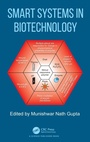 Cover: Smart Systems in Biotechnology - CRC Press