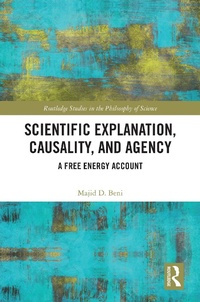 Abbildung von: Scientific Explanation, Causality, and Agency - Routledge
