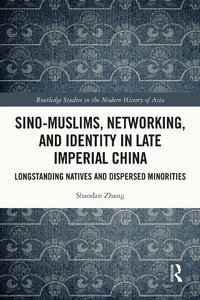 Abbildung von: Sino-Muslims, Networking, and Identity in Late Imperial China - Routledge