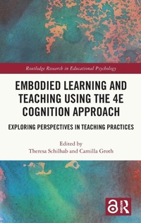 Bild: Embodied Learning and Teaching Using the 4E Cognition Approach - Routledge