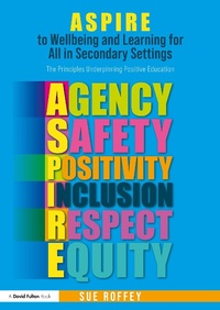 Abbildung von: ASPIRE to Wellbeing and Learning for All in Secondary Settings - David Fulton Publishers Ltd