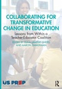 Cover: Collaborating for Transformative Change in Education - Routledge