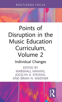 Abbildung von: Points of Disruption in the Music Education Curriculum, Volume 2 - Routledge