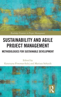 Enlarge image Cover: Sustainability and Agile Project Management - Routledge