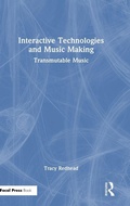Cover: Interactive Technologies and Music Making - Focal Press