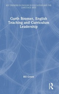Cover: Garth Boomer, English Teaching and Curriculum Leadership - Routledge
