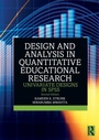 Cover: Design and Analysis in Quantitative Educational Research - Routledge