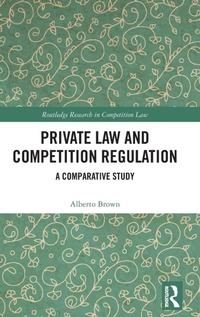 Abbildung von: Private Law and Competition Regulation - Routledge