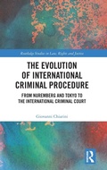 Cover: The Evolution of International Criminal Procedure - Routledge