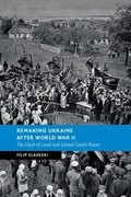 Abbildung von: Remaking Ukraine after World War II - Cambridge University Press