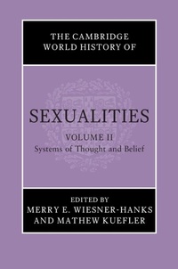 Abbildung von: The Cambridge World History of Sexualities: Volume 2, Systems of Thought and Belief - Cambridge University Press