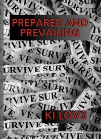 Abbildung von: Prepared And Prevailing: A Comprehensive Handbook for the Post-COVID-19 - Lulu.com
