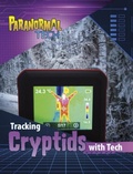 Cover: Tracking Cryptids with Tech - Raintree