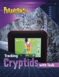 Enlarge image Cover: Tracking Cryptids with Tech - Raintree