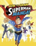 Cover: How to Draw Superman Manga! - Raintree