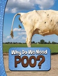 Cover: Why Do We Need Poo? - Raintree