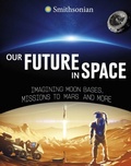Cover: Our Future in Space - Raintree