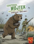 Cover: Corporal Wojtek Supplies the Troops - Raintree