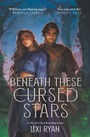Cover: Beneath These Cursed Stars - Hodderscape