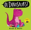 Cover: Oi Dinosaurs! - Hodder Children's Books