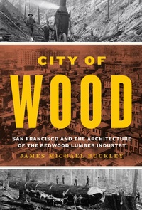 Abbildung von: City of Wood - University of Texas Press