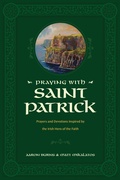 Cover: Praying with Saint Patrick - Tyndale Momentum