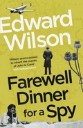 Cover: Farewell Dinner for a Spy - MacLehose Press