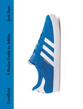 Cover: A Pocket Guide to Adidas - Laurence King Publishing