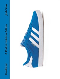 Enlarge image Cover: A Pocket Guide to Adidas - Laurence King Publishing