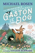 Cover: The Incredible Adventures of Gaston le Dog - Walker Books Ltd