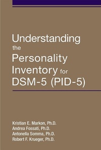 Enlarge image Cover: Understanding the Personality Inventory for DSM-5 (PID-5) - American Psychiatric Association Publishing