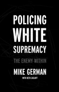 Cover: Policing White Supremacy - The New Press