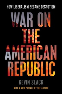 Abbildung von: War on the American Republic - Encounter Books