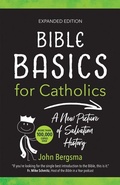 Cover: Bible Basics for Catholics (Expanded Edition) - Ave Maria Press
