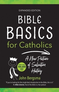 Abbildung von: Bible Basics for Catholics (Expanded Edition) - Ave Maria Press