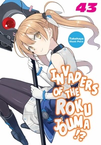 Enlarge image Cover: Invaders of the Rokujouma!? Volume 43 - J-Novel Club